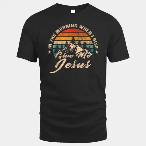 In The Morning When I Rise Give Me Jesus Christian Vintage