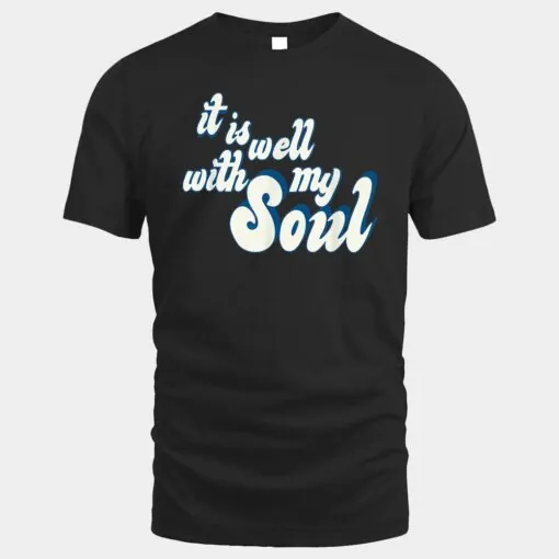 It Is Well With My Soul-Jesus Saves Christian Faith Inspire