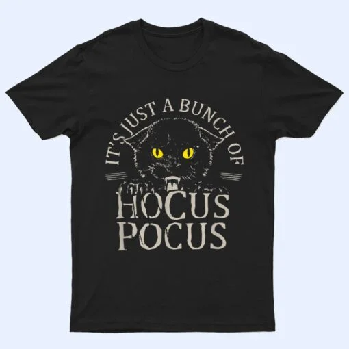 It S Just A Bunch Of Hocus Pocus Cat Claws Costume Halloween T Shirt