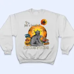 It S Just A Bunch Of Hocus Pocus Halloween Black Cat T Shirt It S Just A Bunch Of Hocus Pocus Halloween Black Cat T Shirt