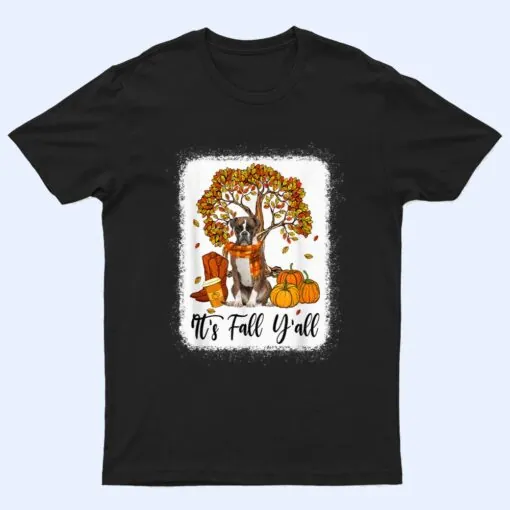 It's Fall Y'all Boxer Dog Thanksgiving Halloween T Shirt