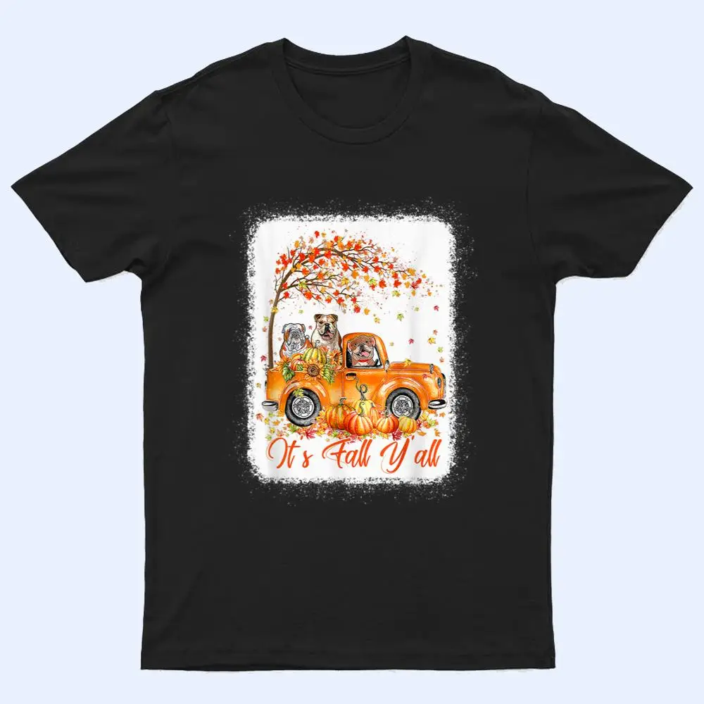 It's Fall Y'all Bulldog Riding Truck Pumpkin Autumn Fall T Shirt It's Fall Y'all Bulldog Riding Truck Pumpkin Autumn Fall T Shirt