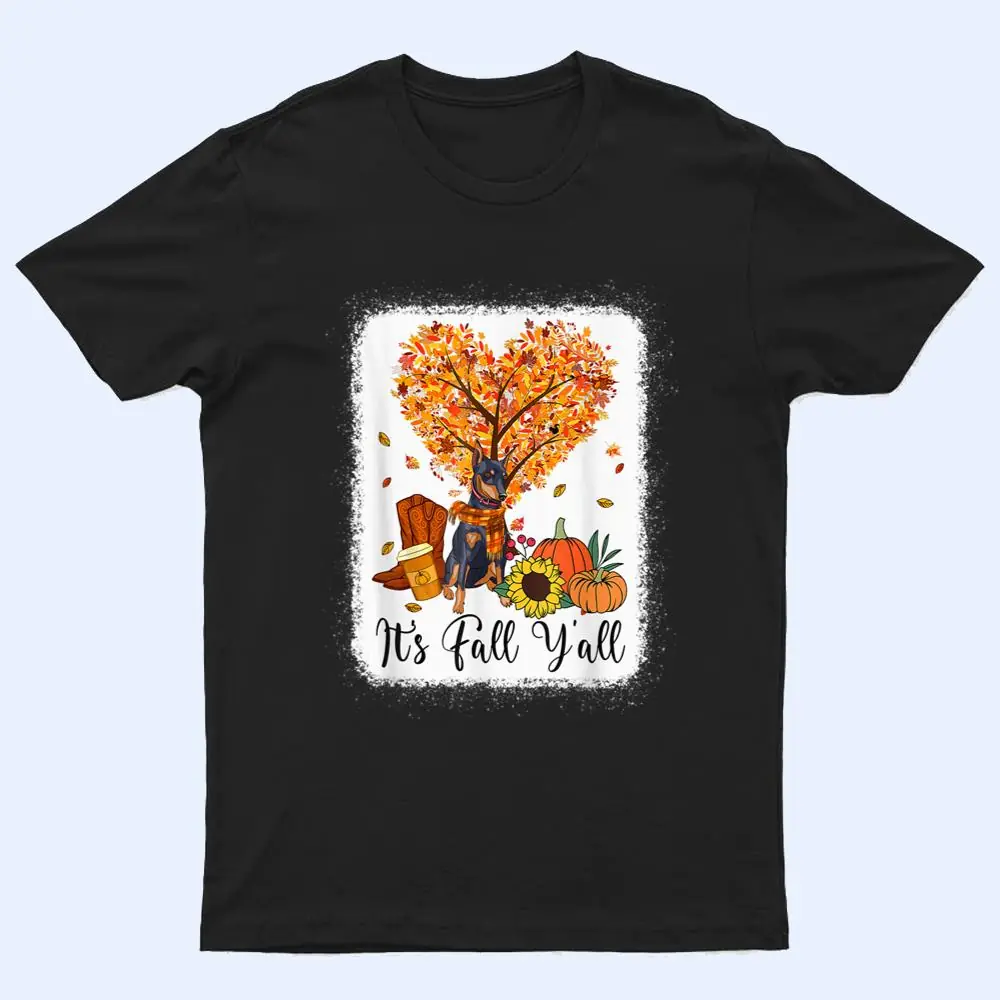 It's Fall Y'all Doberman Dog Lovers Thanksgiving Halloween T Shirt It's Fall Y'all Doberman Dog Lovers Thanksgiving Halloween T Shirt