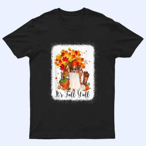 It's Fall Y'all Papillion Dog Halloween Thanksgiving T Shirt