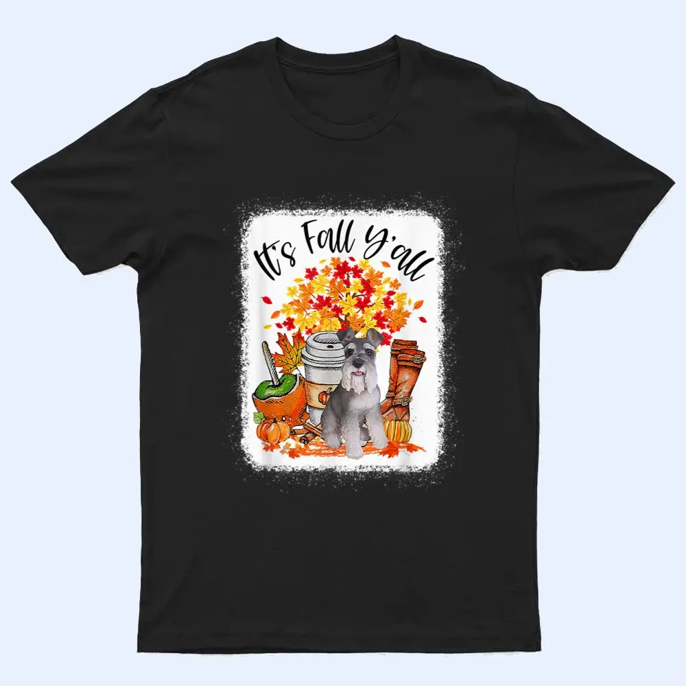 It's Fall Y'all Schnauzer Dog Halloween Thanksgiving T Shirt It's Fall Y'all Schnauzer Dog Halloween Thanksgiving T Shirt