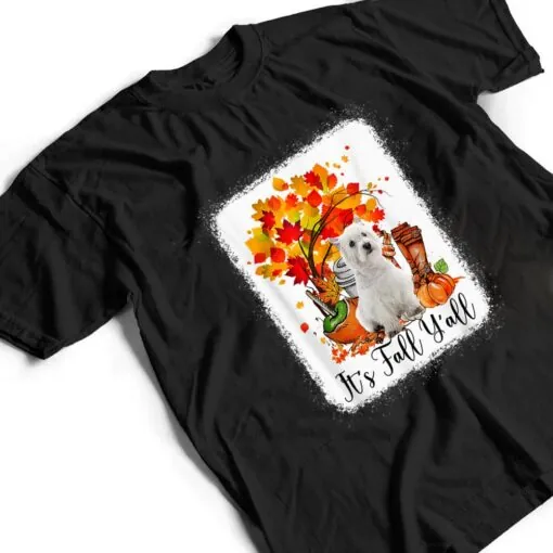 It's Fall Y'all Westie Dog Halloween Thanksgiving T Shirt