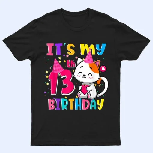 It's My 13th Birthday Gift Teenager 13 Year Old Cat Lover T Shirt