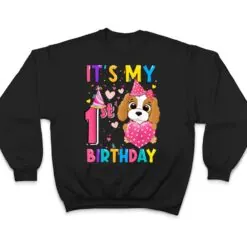 It's My 1st Birthday Girl Funny Dog Birthday 2021 Year Old T Shirt It's My 1st Birthday Girl Funny Dog Birthday 2021 Year Old T Shirt