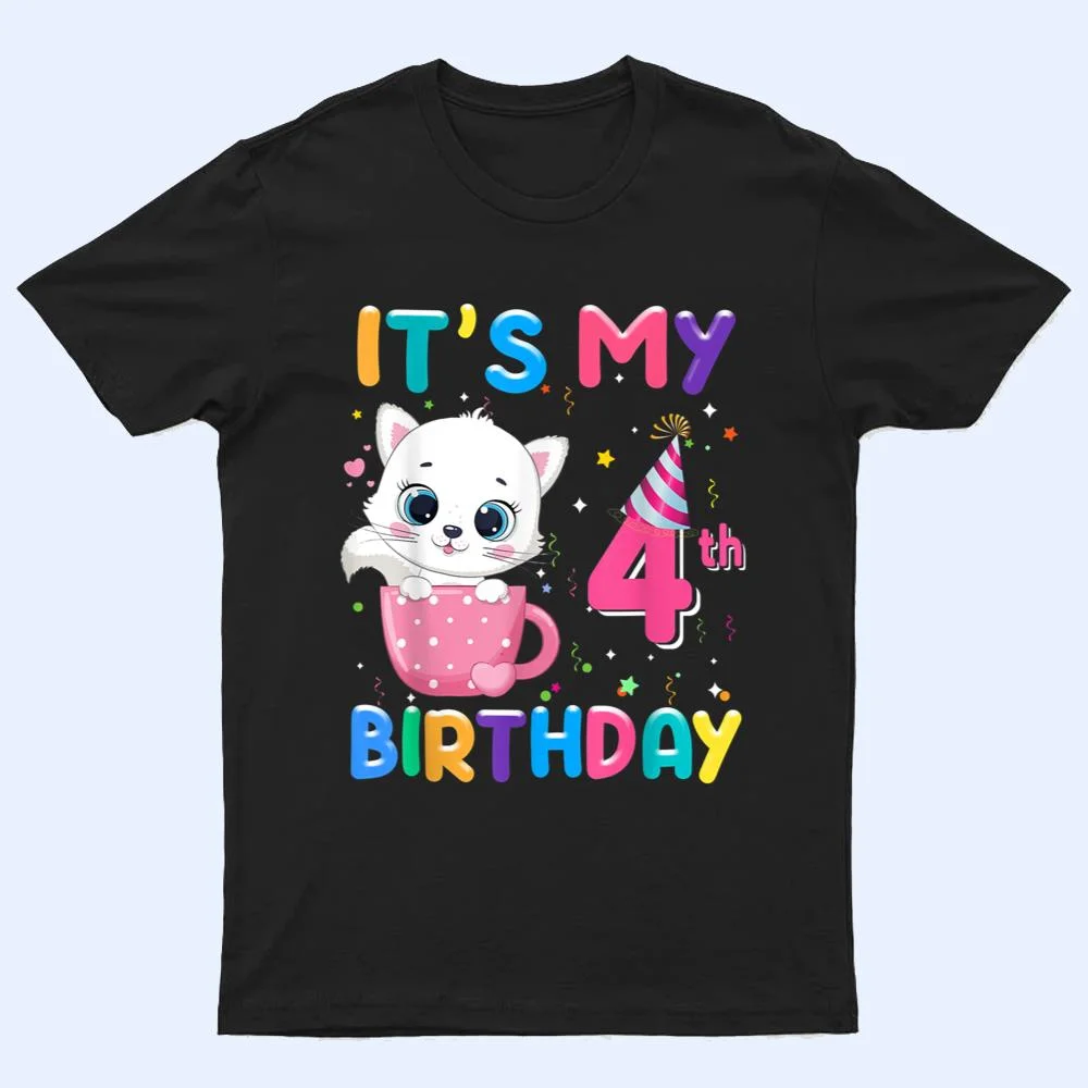 It's My 4th Birthday Girl Funny Cat Birthday 4 Year Old T Shirt It's My 4th Birthday Girl Funny Cat Birthday 4 Year Old T Shirt