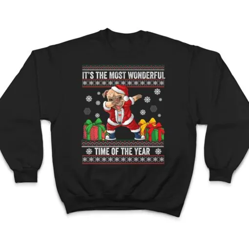 Its The Most Wonderful Time Of The Year Dabbing Pug Dog Xmas T Shirt