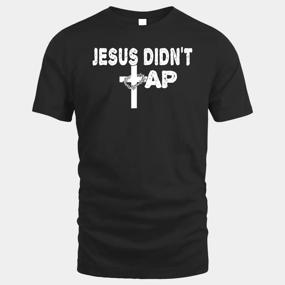 Jesus Didn't Tap!