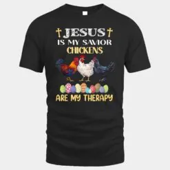 Jesus Is My Savior Chickens Are My Therapy Easter Eggs