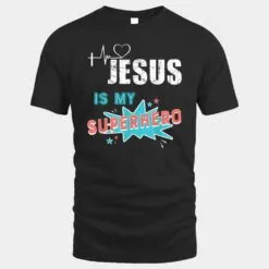 Jesus Is My Superhero Cute Powerful Christian