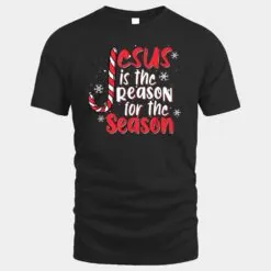 Jesus Is The Reason For The Season Funny Christmas Holiday
