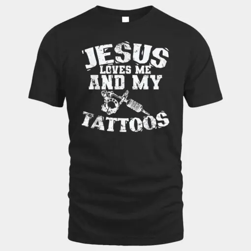 Jesus Love Me and My Tattoos