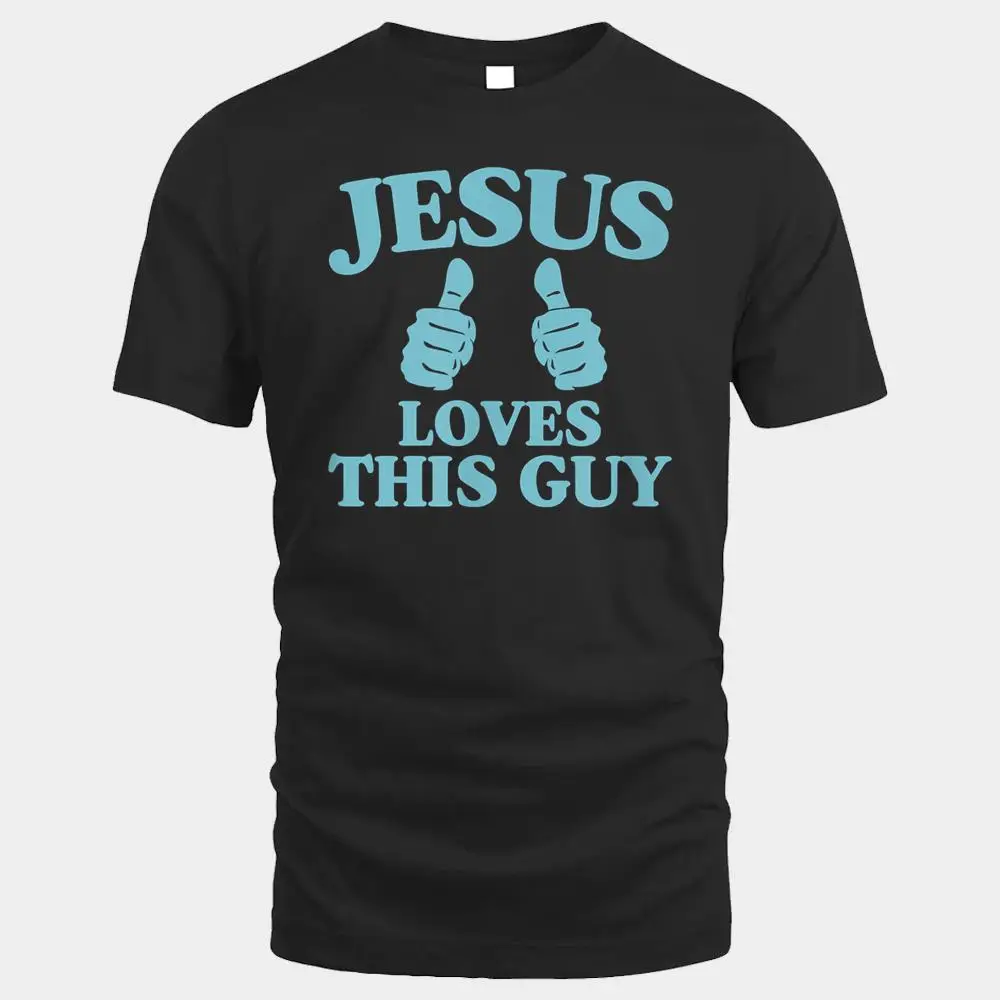Jesus Loves This Guy Trendy Funny Christian Two Thumbs