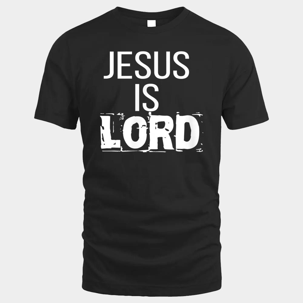 Jesus is Lord Jesus is Lord CUTE T-Shirt - For All Your Animal Needs