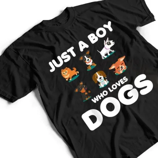 Just A Boy Who Loves Dogs Funny Puppy Dog T Shirt