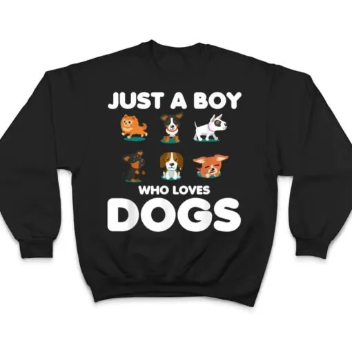 Just A Boy Who Loves Dogs Funny Puppy Dog T Shirt