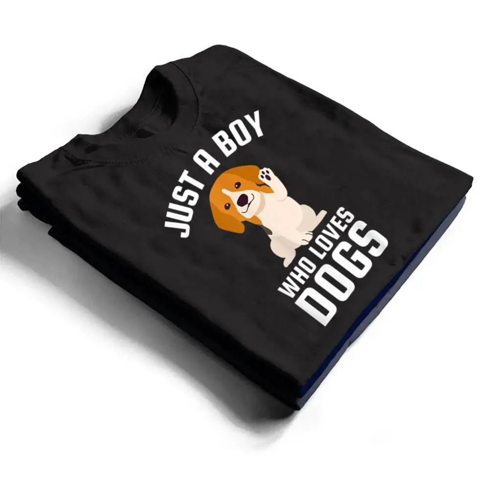 Just-A-Boy-Who-Loves-Dogs-T-Shirt-1 Just A Boy Who Loves Dogs T Shirt