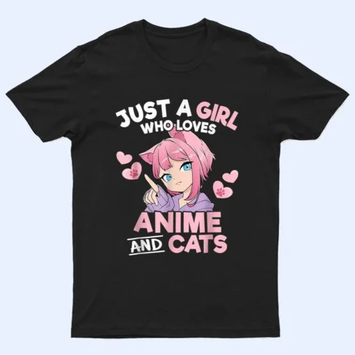 Just A Girl Who Loves Anime And Cats Cute Otaku Manga T Shirt