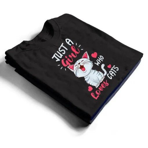 Just A Girl Who Loves Cats Cute Cat Lover Gifts T Shirt