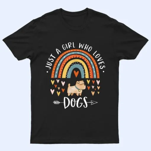 Just A Girl Who Loves Dogs Rainbow Gifts For Puppy Lover T Shirt