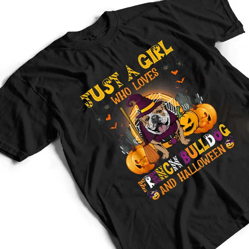 Just-A-Girl-Who-Loves-French-Bulldog-And-Halloween-T-Shirt-2 Just A Girl Who Loves French Bulldog And Halloween T Shirt