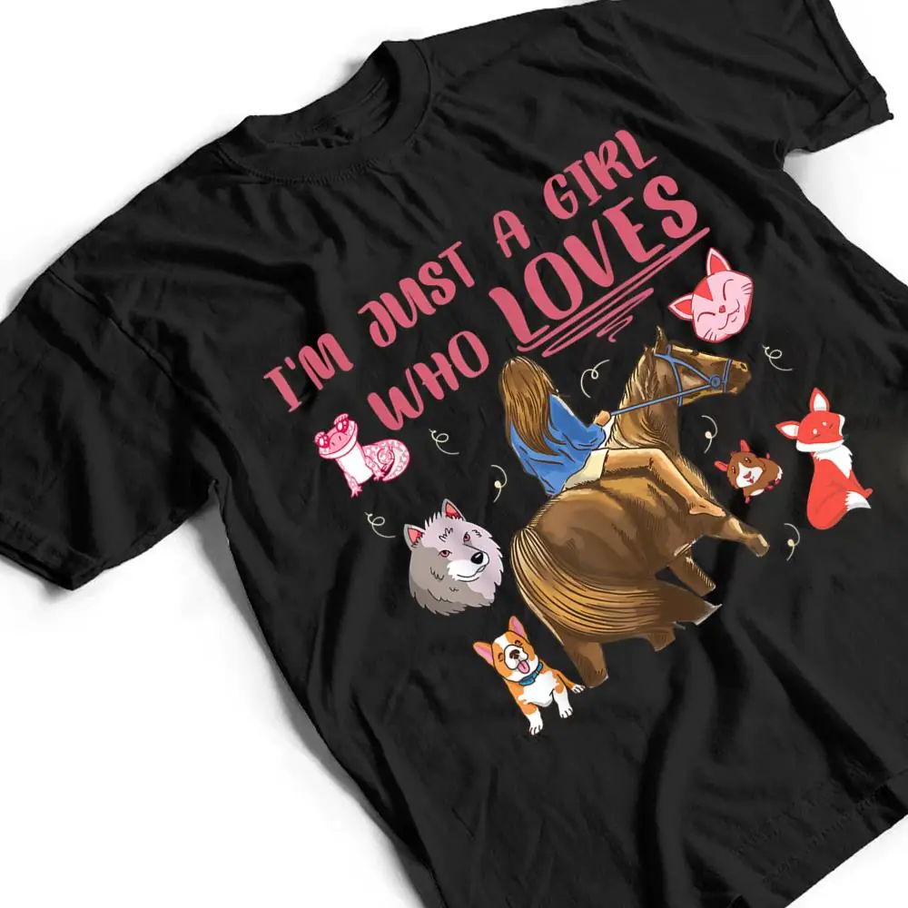 Just A Girl Who Loves Horse Dogs Cats Fox Wolves Lizard T Shirt