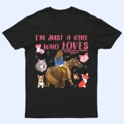 Just A Girl Who Loves Horse Dogs Cats Fox Wolves Lizard T Shirt