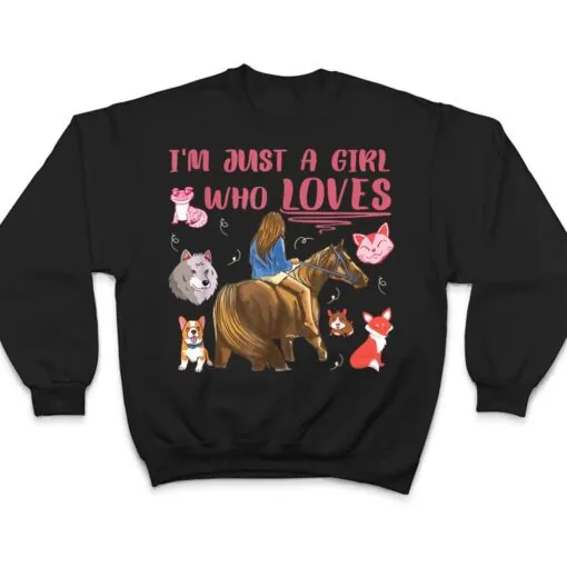 Just A Girl Who Loves Horse Dogs Cats Fox Wolves Lizard T Shirt