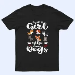 Just a Girl Who Loves Dogs Puppy Funny T Shirt
