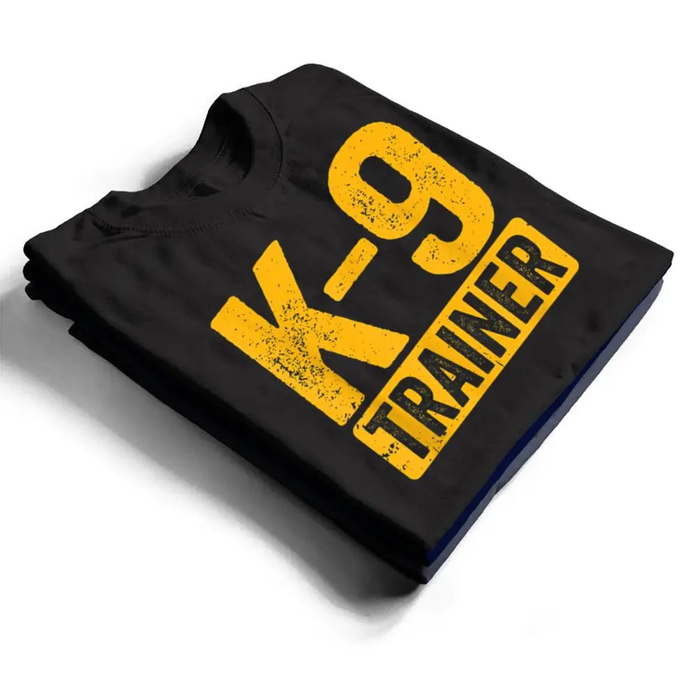 K9-Trainer-Police-Dog-Handler-Training-T-Shirt-1 K9 Trainer Police Dog Handler Training T Shirt