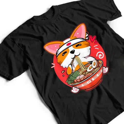 Kawaii Corgi Ramen Cute Anime Japanese Noodles Dog Lovers T Shirt