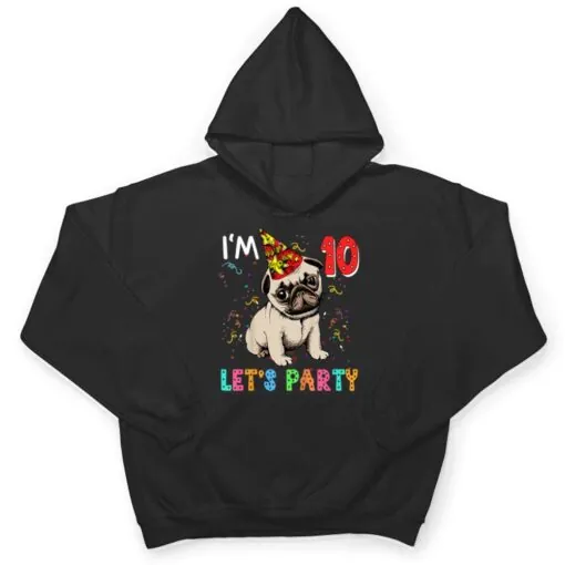 Kids 10 Year Old Gifts 10th Birthday Boys Let's Party Pug Dog T Shirt