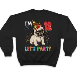 Kids 12 Year Old Gifts 12th Birthday Boys Let's Party Pug Dog T Shirt Kids 12 Year Old Gifts 12th Birthday Boys Let's Party Pug Dog T Shirt