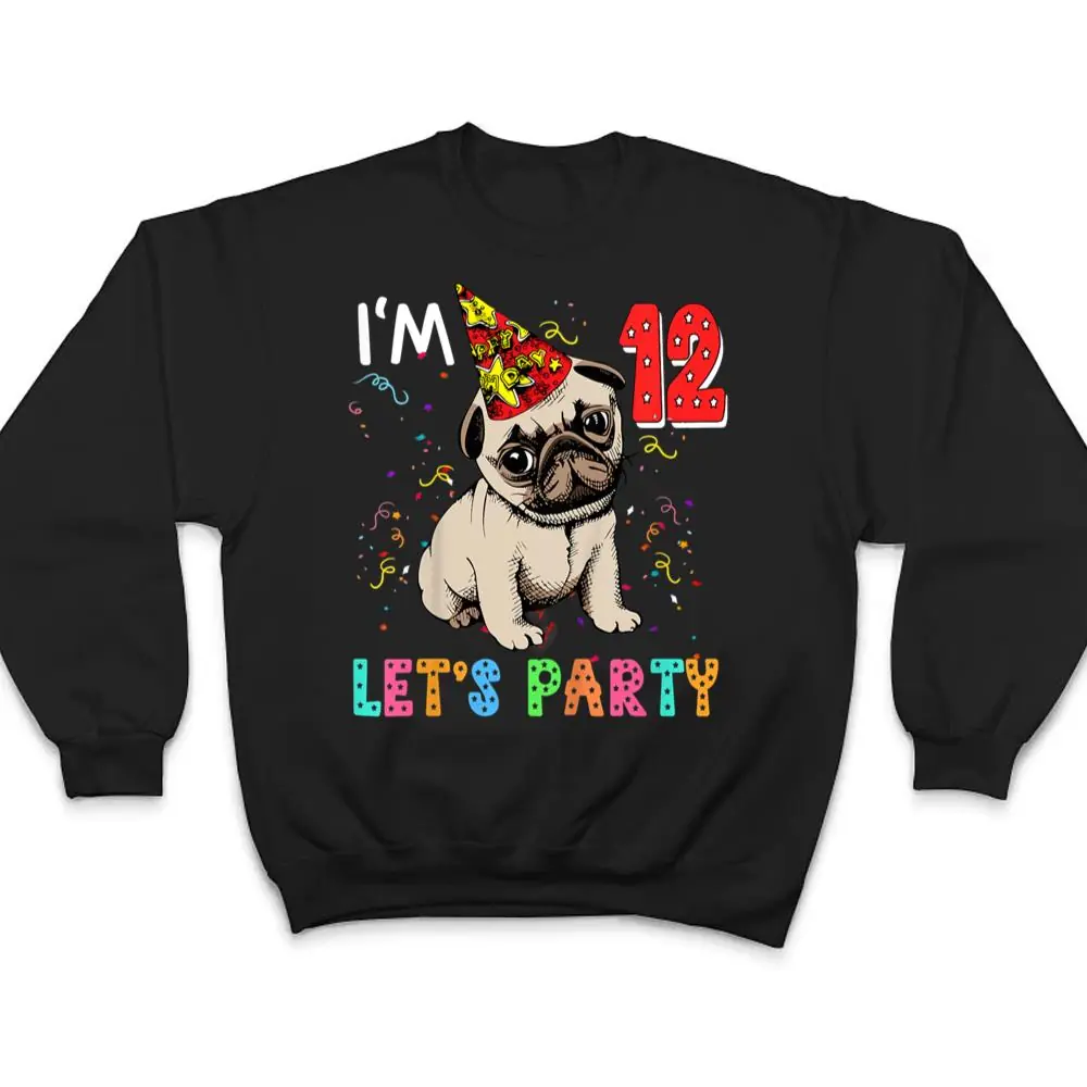 Kids-12-Year-Old-Gifts-12th-Birthday-Boys-Lets-Party-Pug-Dog-T-Shirt-4 Kids 12 Year Old Gifts 12th Birthday Boys Let's Party Pug Dog T Shirt