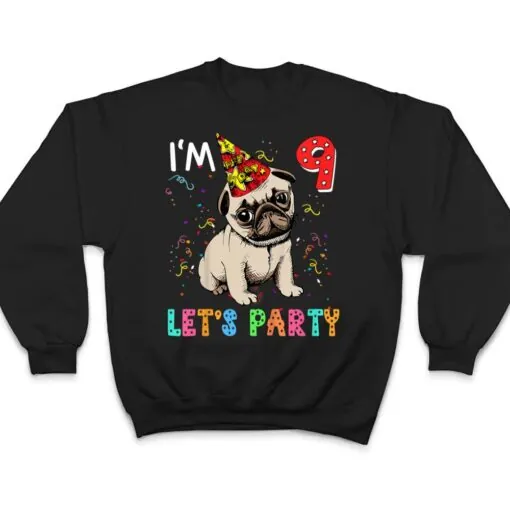 Kids 9 Year Old Gifts 9th Birthday Boys Let's Party Pug Dog T Shirt