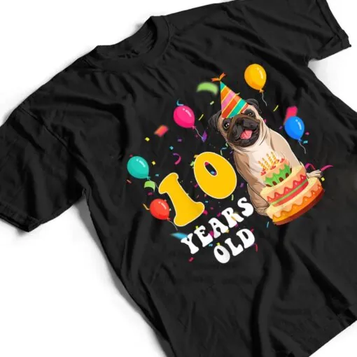 Kids Cute 10 Years Old Pug Dog Lover 10th Birthday Party T Shirt