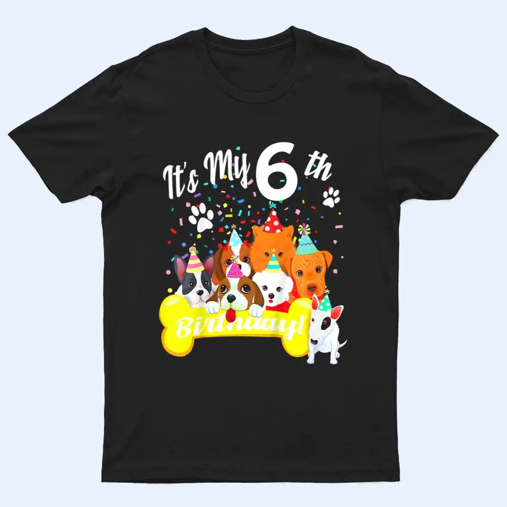 Kids Kids its my 6th birthday toddler girl with dogs (six) T Shirt Kids Kids its my 6th birthday toddler girl with dogs (six) T Shirt