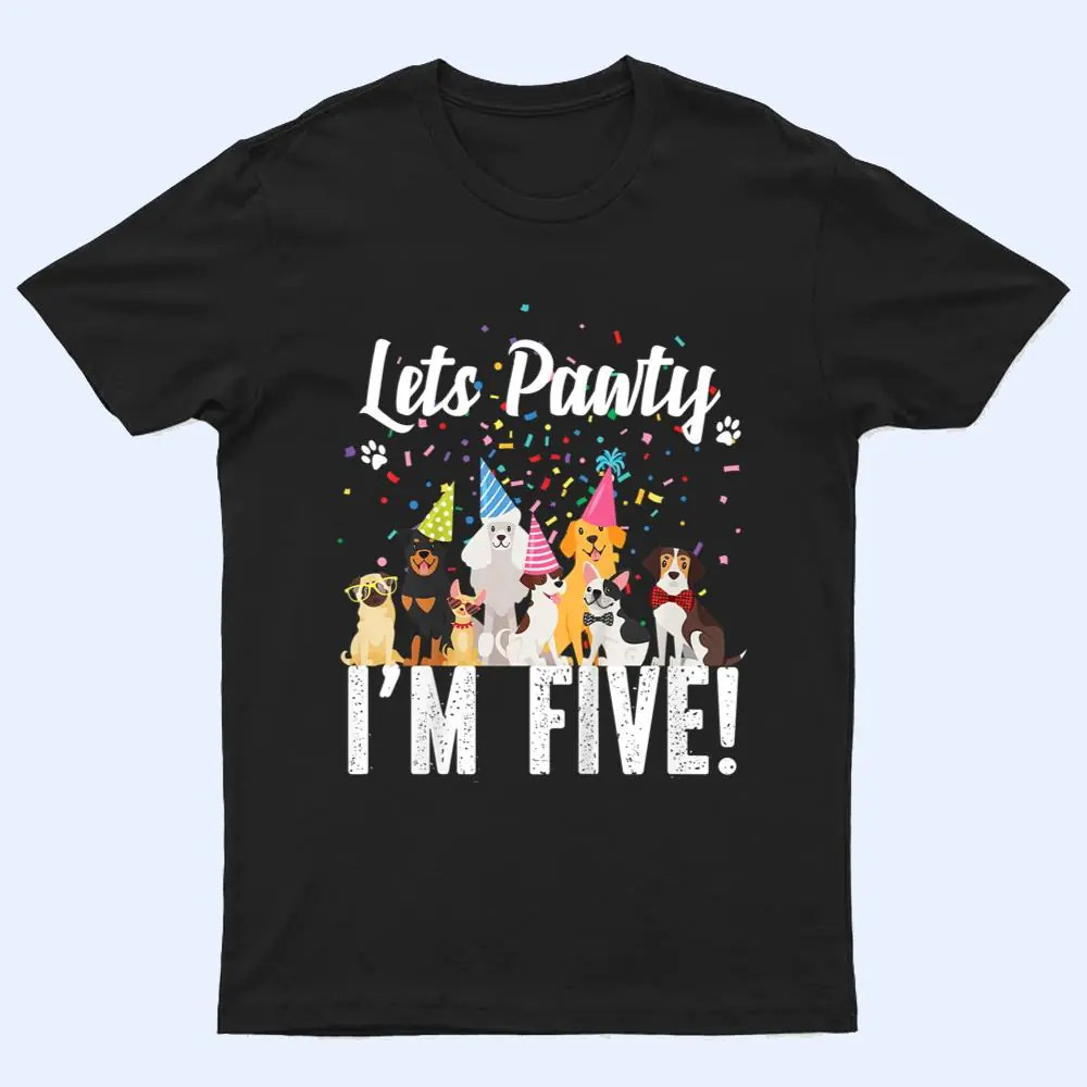 Kids Lets Pawty I'm FIVE! Puppy Dog Themed Birthday Party T Shirt Kids Lets Pawty I'm FIVE! Puppy Dog Themed Birthday Party T Shirt