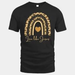 LOVE LIKE JESUS Christian Leopard Rainbow