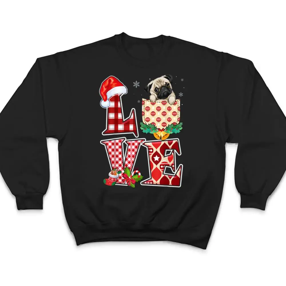 LOVE-Pug-Christmas-Dog-Lover-T-Shirt-4 LOVE Pug Christmas Dog Lover T Shirt