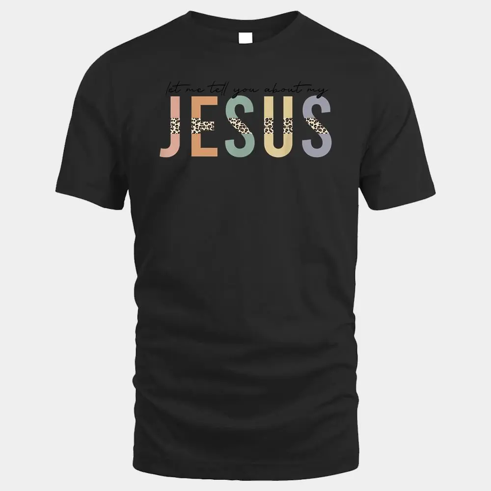 Leopard Let Me Tell You About My Jesus Leopard Let Me Tell You About My Jesus