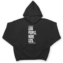 Less People More Cats Cat Lovers Sarcastic T Shirt Less People More Cats Cat Lovers Sarcastic T Shirt
