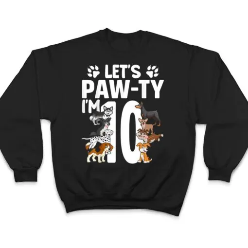 Lets Pawty I'm 10 Puppy Dog 10th Birthday Party Dogs Lovers T Shirt