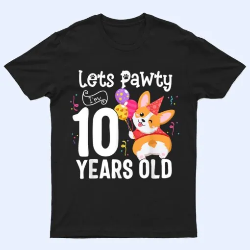 Lets Pawty I'm 10 Year Old Corgi Dog Lover 10th Birthday Kid T Shirt