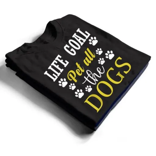 Life Goal Pet All The Dogs Footprint Contest T Shirt