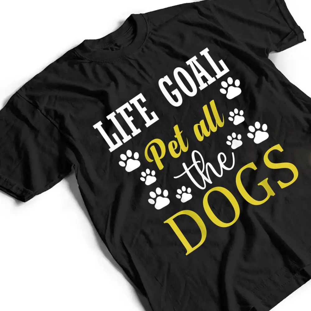 Life-Goal-Pet-All-The-Dogs-Footprint-Contest-T-Shirt-2 Life Goal Pet All The Dogs Footprint Contest T Shirt