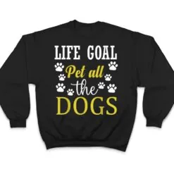 Life Goal Pet All The Dogs Footprint Contest T Shirt Life Goal Pet All The Dogs Footprint Contest T Shirt